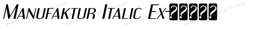 Manufaktur Italic Ex字体转换